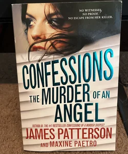 Confessions: the Murder of an Angel