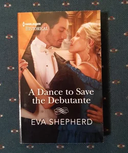 A Dance to Save the Debutante