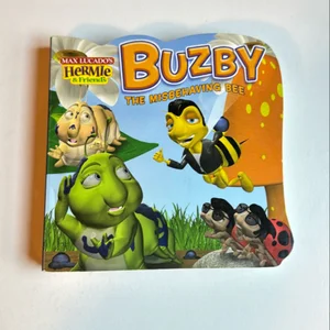 Buzby, the Misbehaving Bee