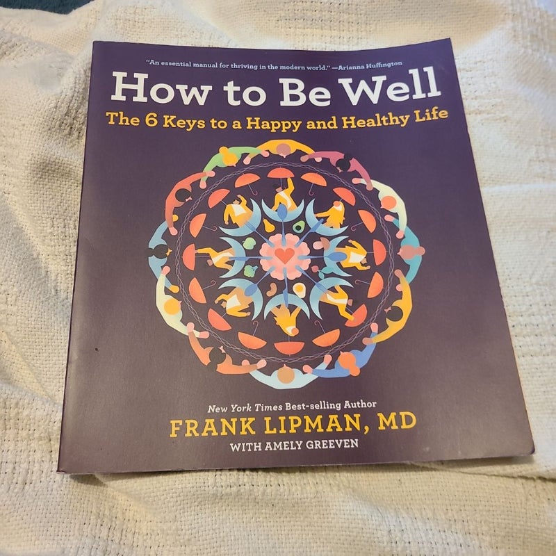 How to Be Well