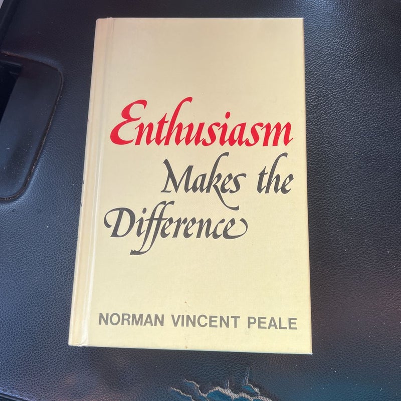 Enthusiasm Makes the Difference