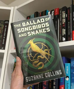 The Ballad of Songbirds and Snakes (A Hunger Games Novel) (1st edition)