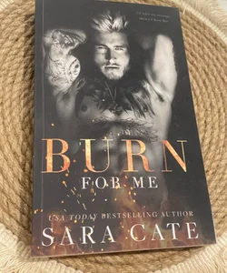 Burn for Me signed 