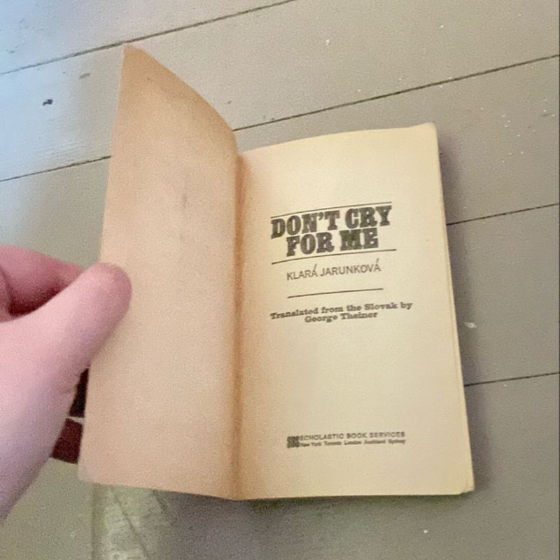 Don’t Cry For Me
