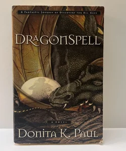 DragonKeeper Chronicles (Book 1: Dragonspell) 