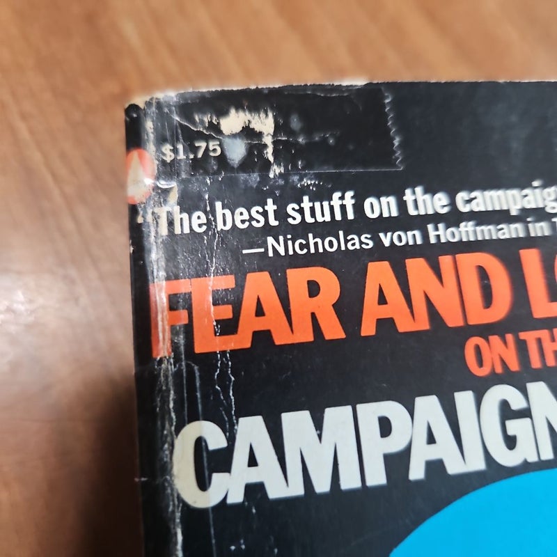 Fear and Loathing: on the Campaign Trail '72