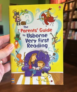 The Parent’s Guide to Usborbe Very First Reading