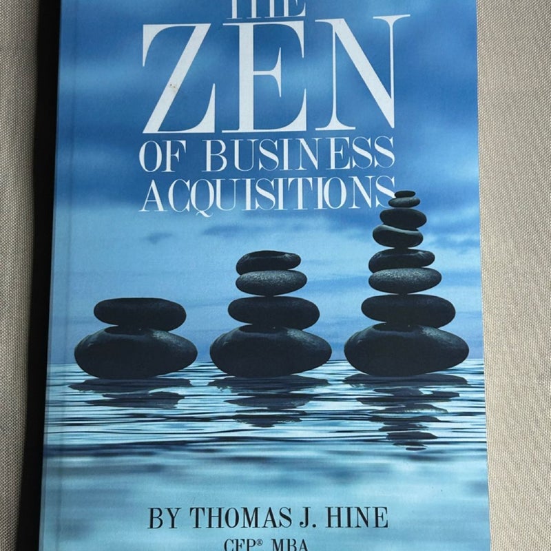 The Zen of Business Acquisitions