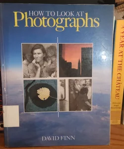 How to Look at Photographs