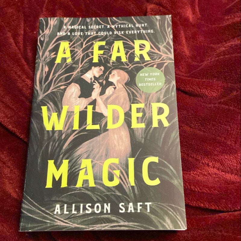 A Far Wilder Magic