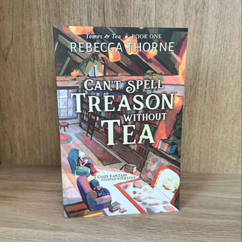 Signed - Can't Spell Treason Without Tea