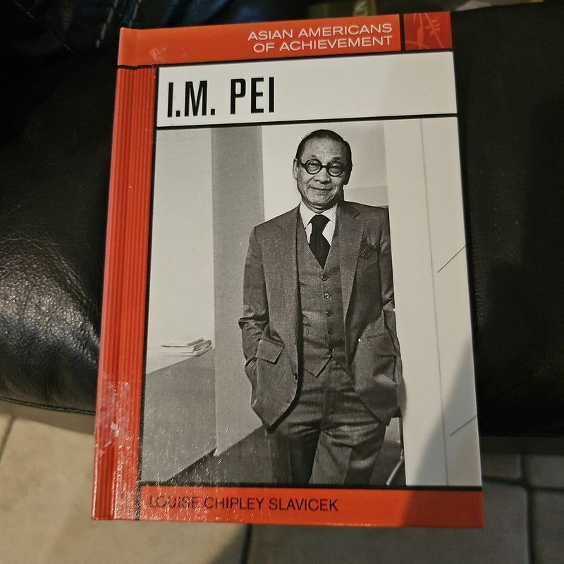 I. M. Pei*