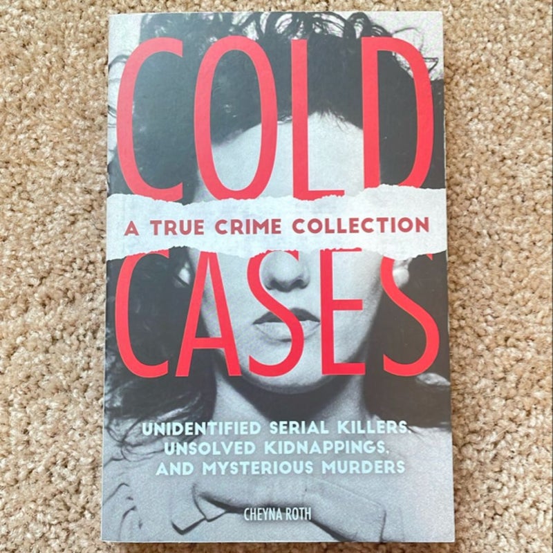 Cold Cases: a True Crime Collection