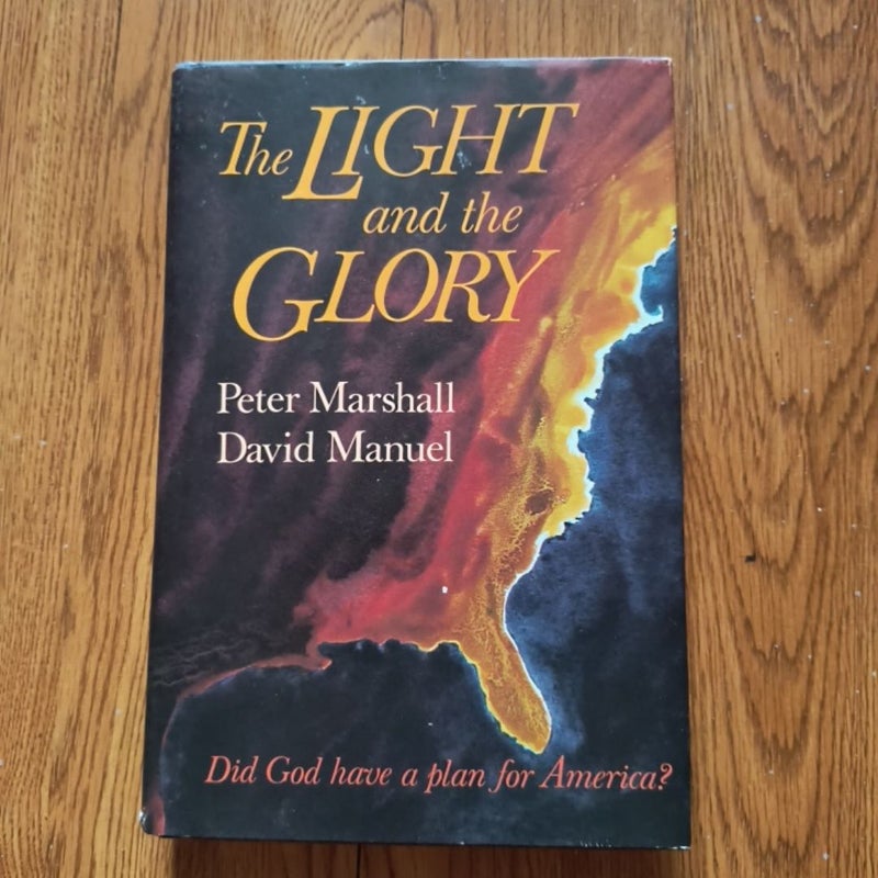 The light and the glory