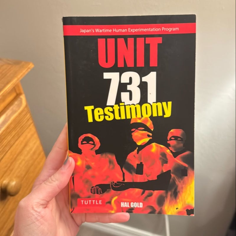 Unit 731 Testimony