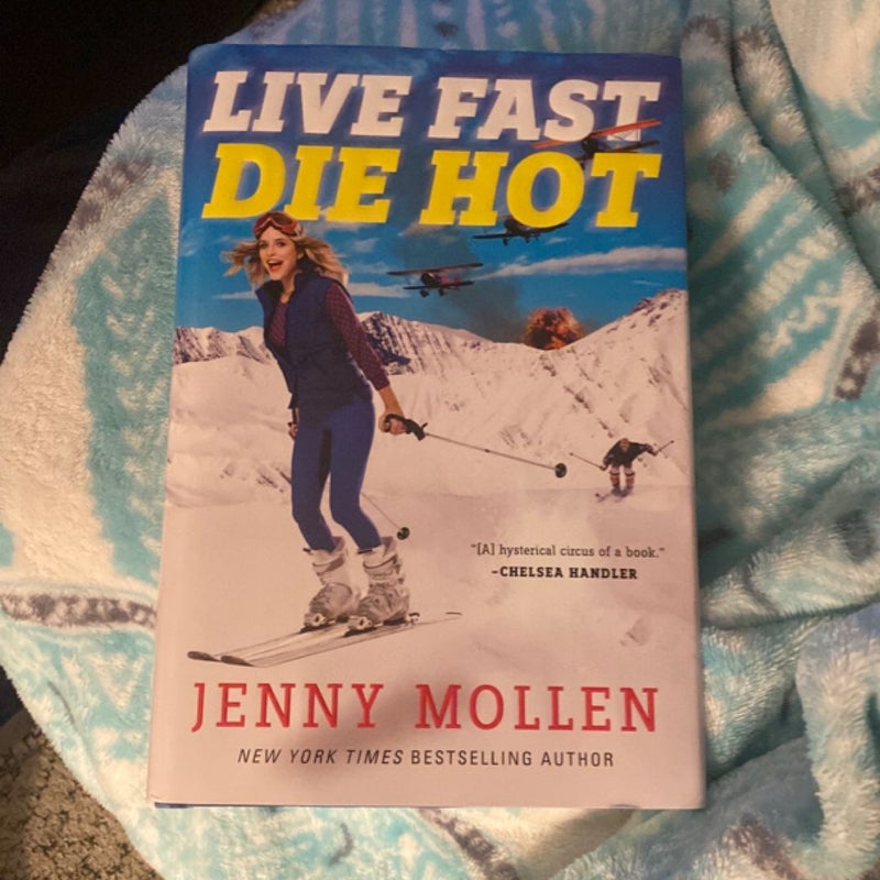Live Fast Die Hot
