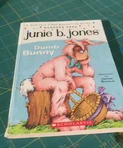 Junie b jones Dumb Bunny