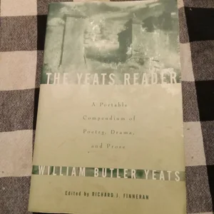 The Yeats Reader