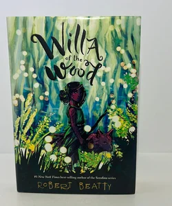 Willa of the Wood (Willa of the Wood, Book 1)