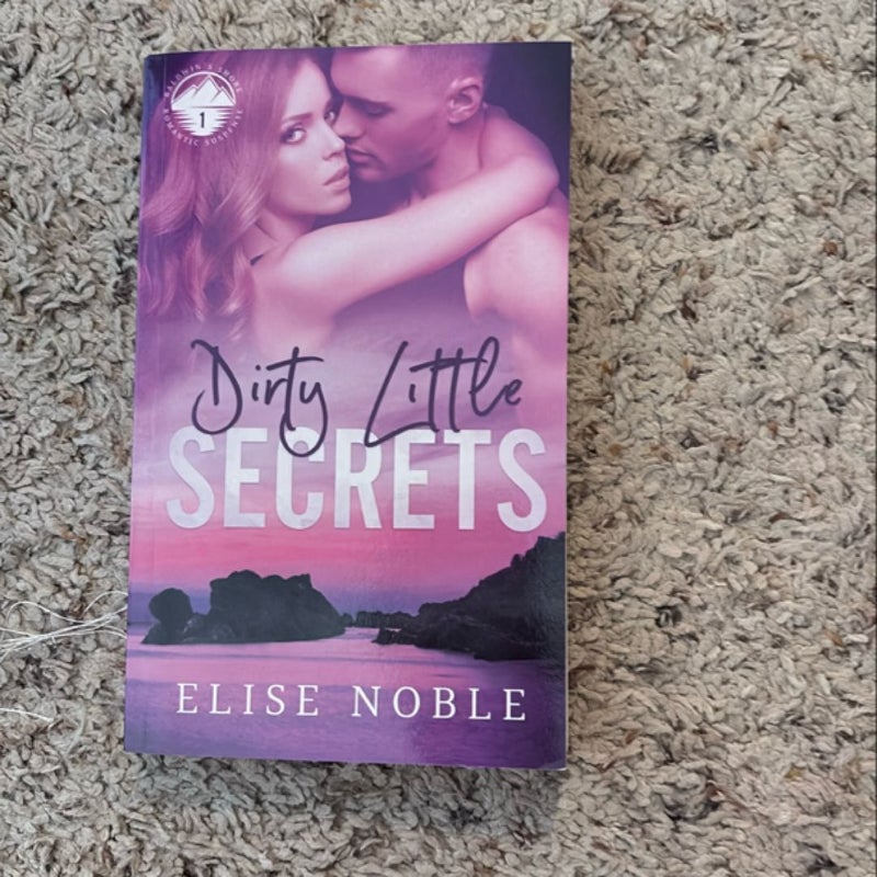 Dirty Little Secrets