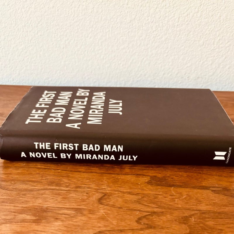 The First Bad Man