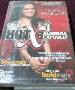 Hot X - Algebra Exposed!