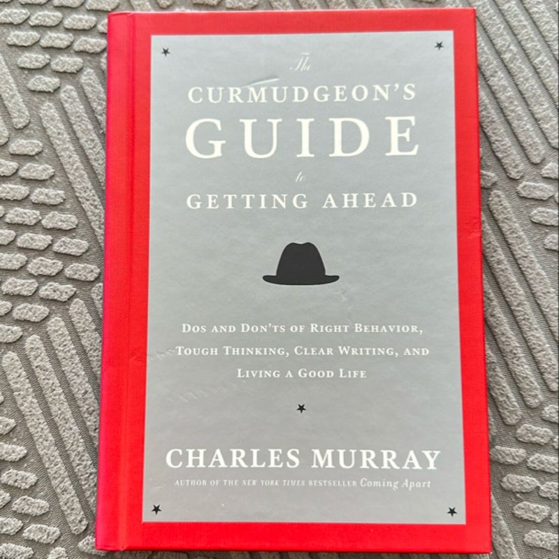 The Curmudgeon's Guide to Getting Ahead