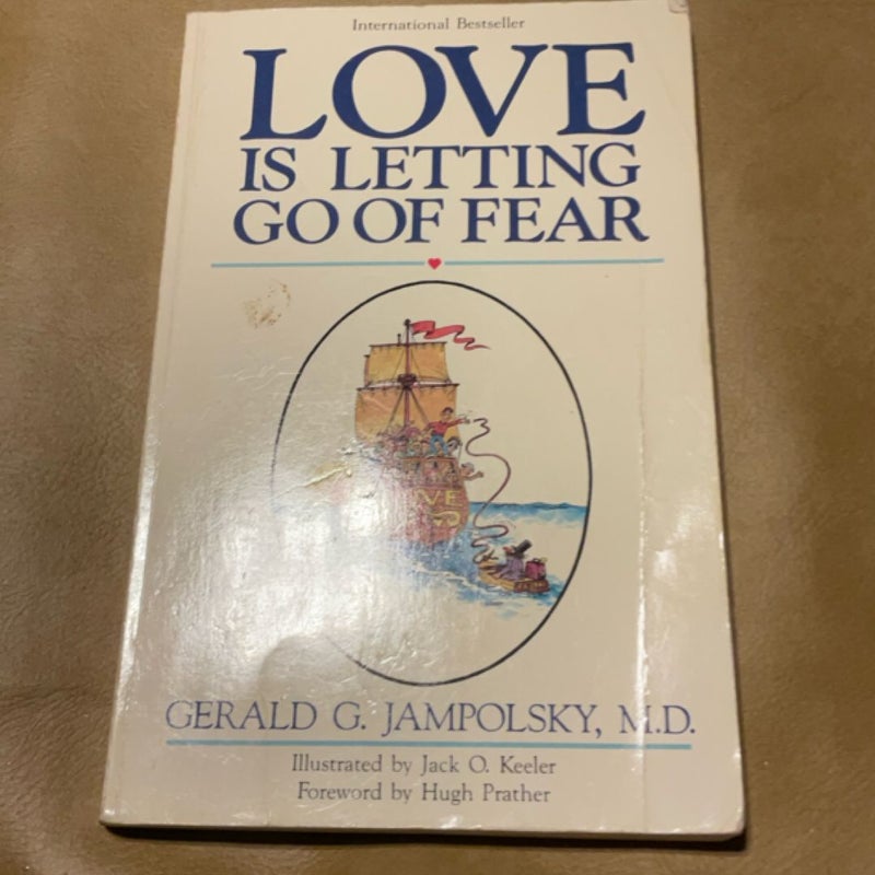 Love Is Letting Go of Fear