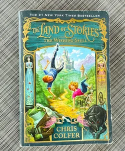 The Land of Stories: the Wishing Spell