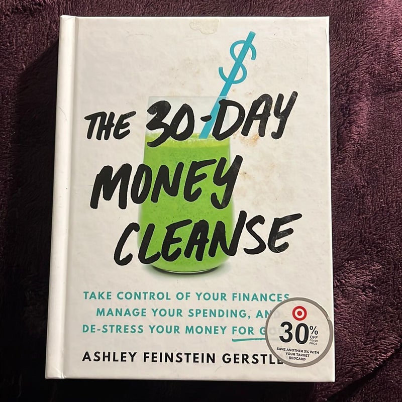 The 30-Day Money Cleanse