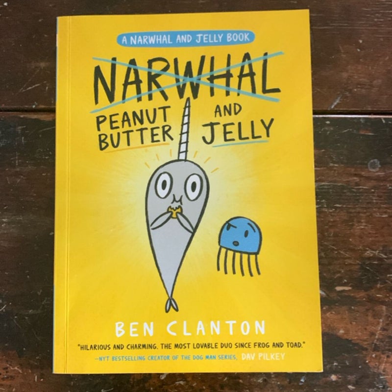 Peanut Butter and Jelly (a Narwhal and Jelly Book #3)