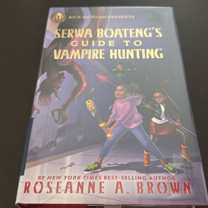 Rick Riordan Presents Serwa Boateng's Guide to Vampire Hunting (a Serwa Boateng Novel Book 1)