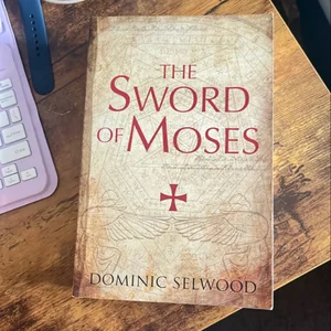 The Sword of Moses