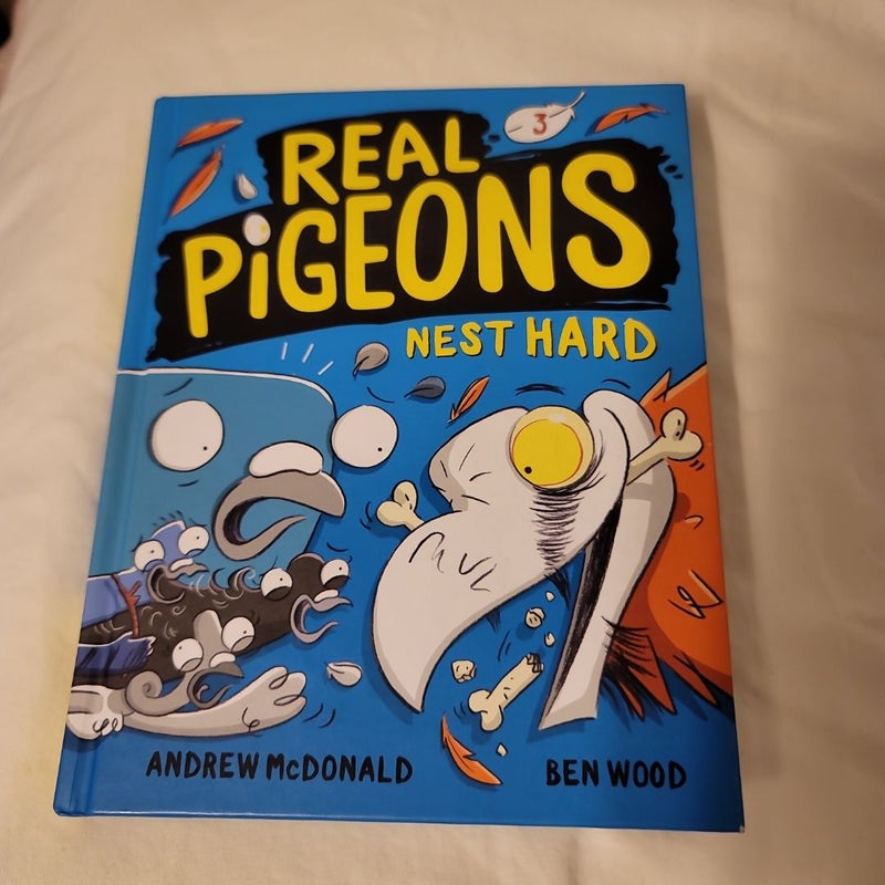 Real Pigeons Nest Hard (Book 3)