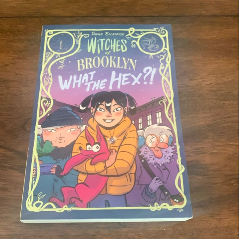 Witches of Brooklyn: What the Hex?!