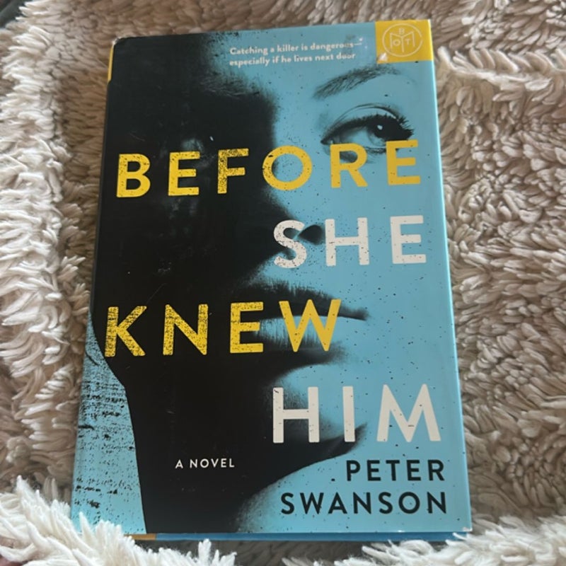 Before She Knew Him