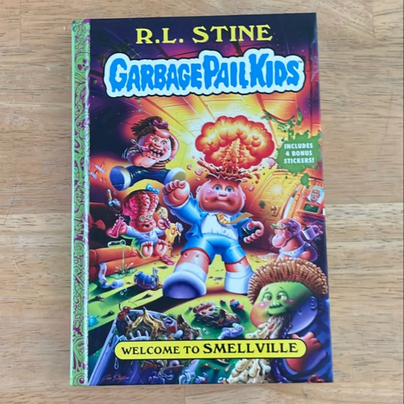 Welcome to Smellville (Garbage Pail Kids Book 1)