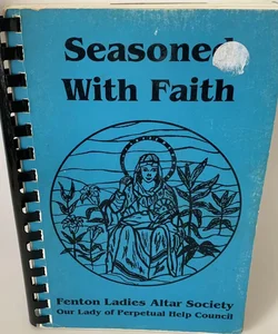 Seasoned With Faith Cookbook 
