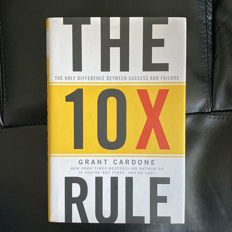 The 10X Rule