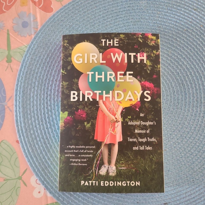 The Girl with Three Birthdays