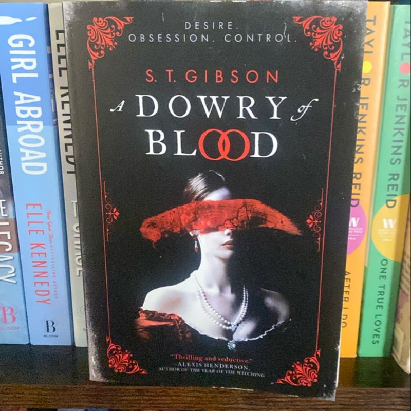 A Dowry of Blood