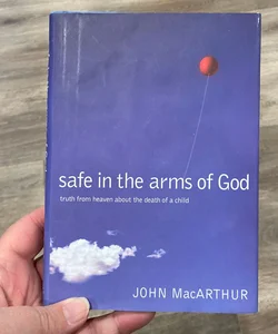 Safe in the Arms of God