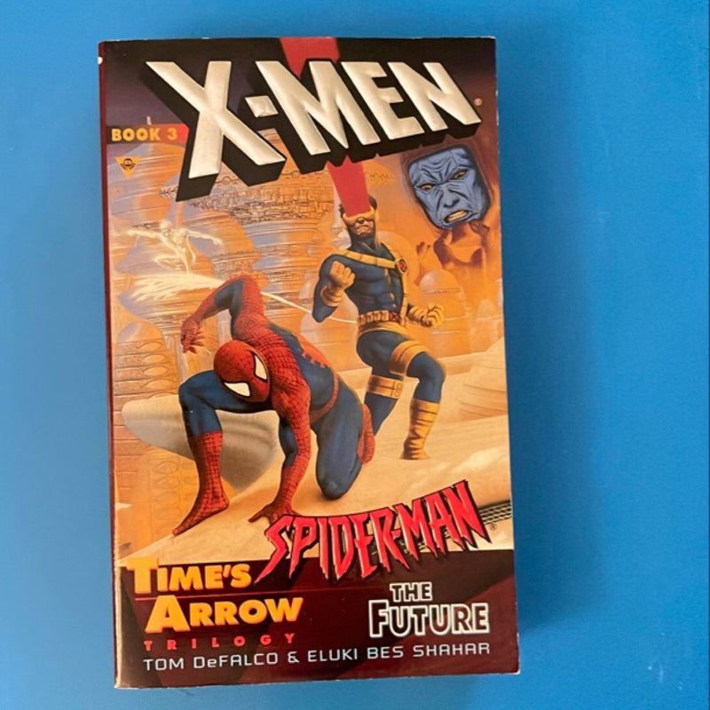 X-Men Spider-Man, Tim arrow trilogy book 3