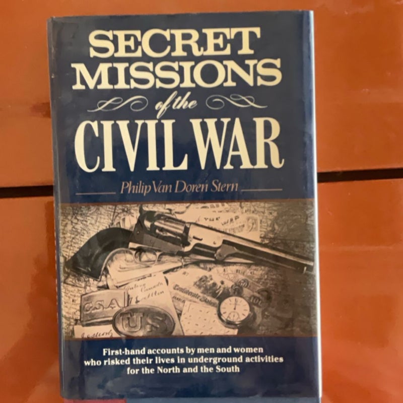 Secret Missions of the Civil War