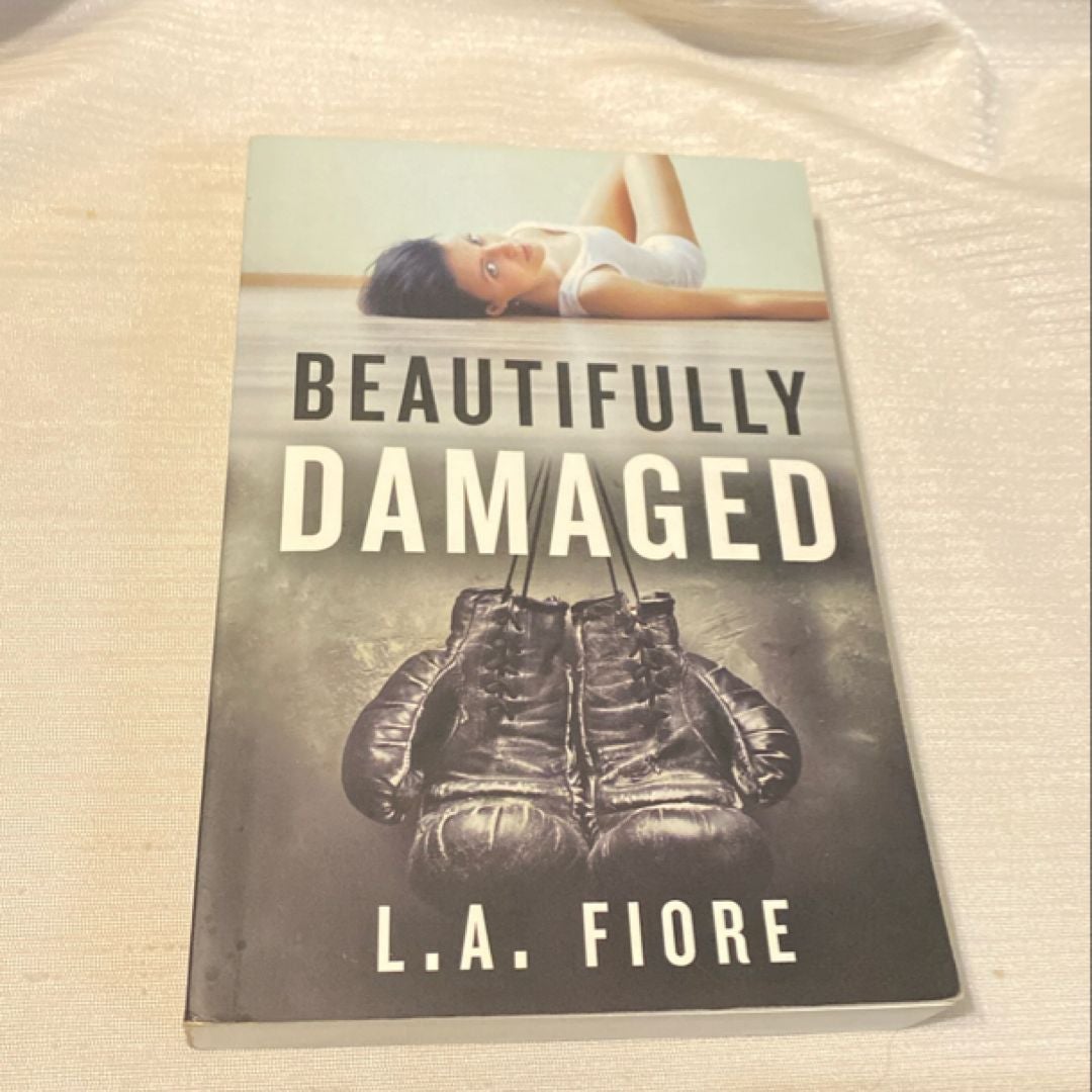 Beautifully Damaged