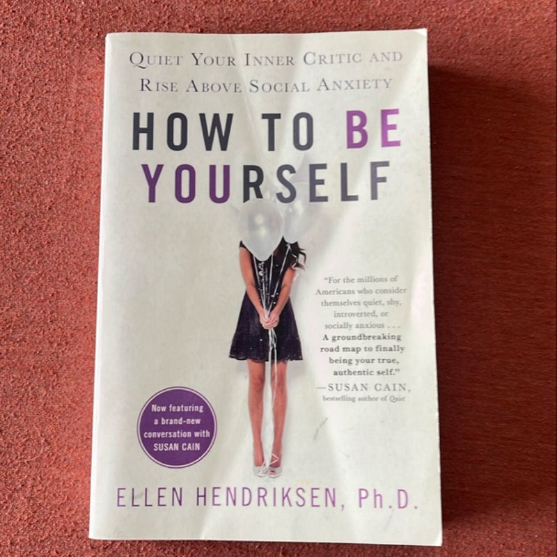 How to Be Yourself