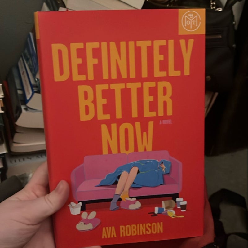 Definitely Better Now