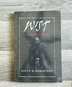 Wist: A Graphic Novel