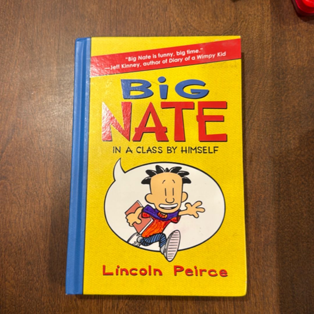 Big Nate: in a Class by Himself