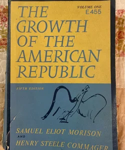 The Growth of the American Republic 